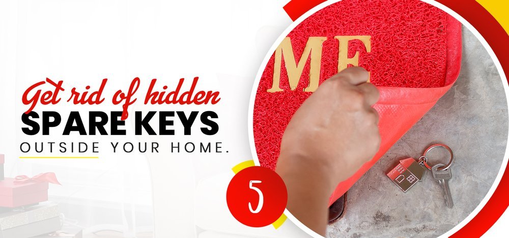 7 tips to safe your home burglars - get rid hidden spare keys from outside