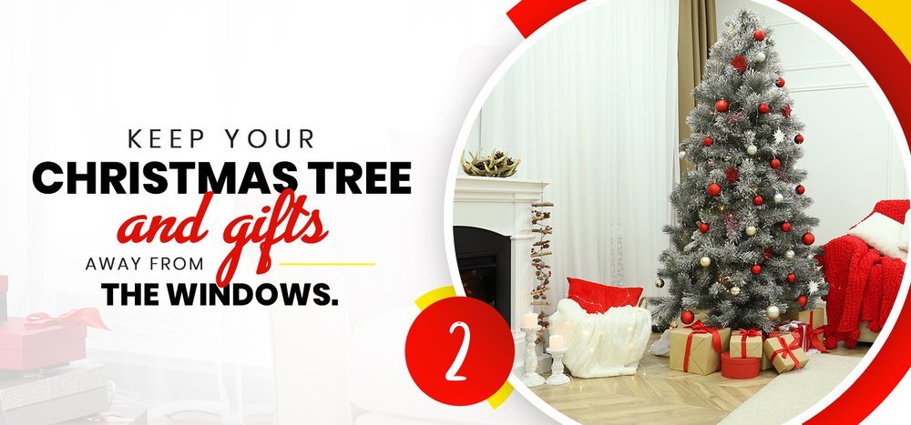 7 tips to safe your home from burglars - keep your x-mas tree awat from windows