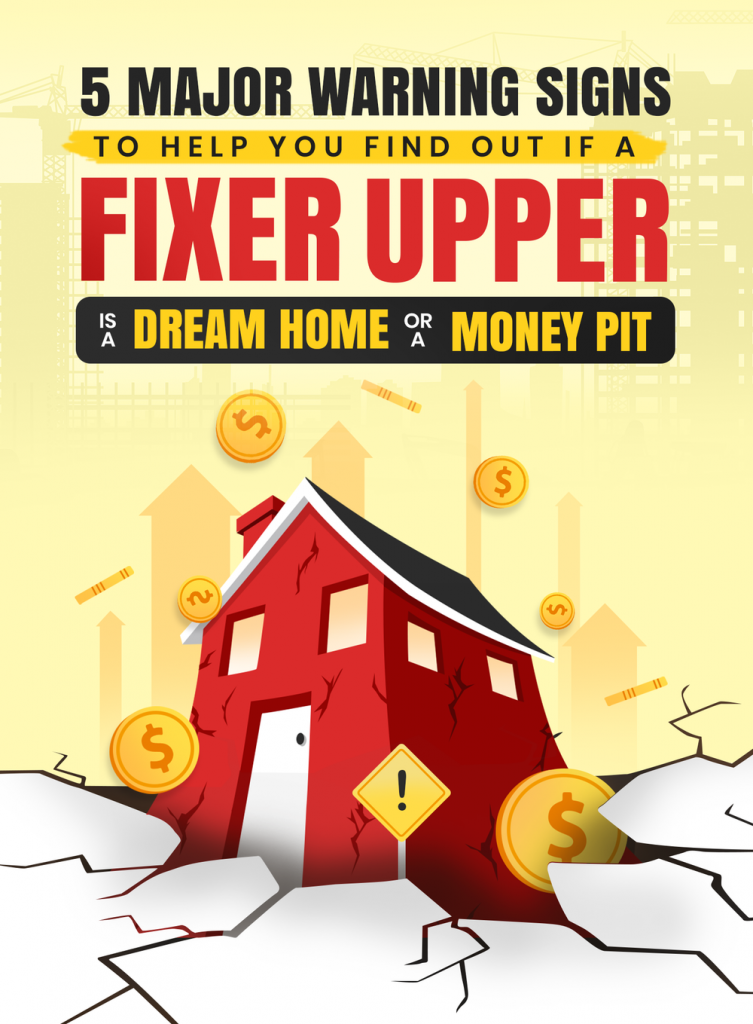 Is That Fixer Upper A Dream Home or A Money Pit. 5 Major Warning Signs to Help You Find Out